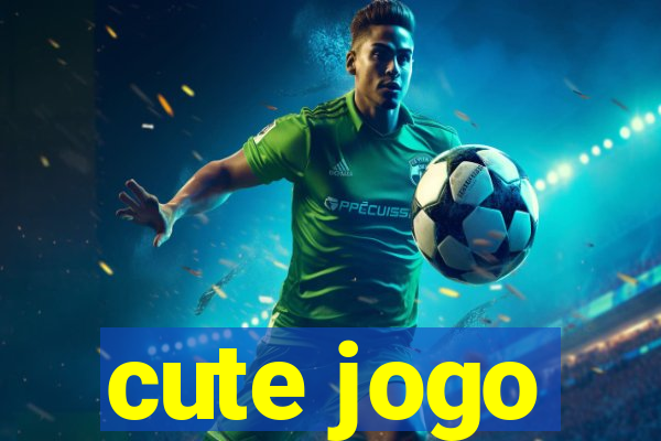 cute jogo